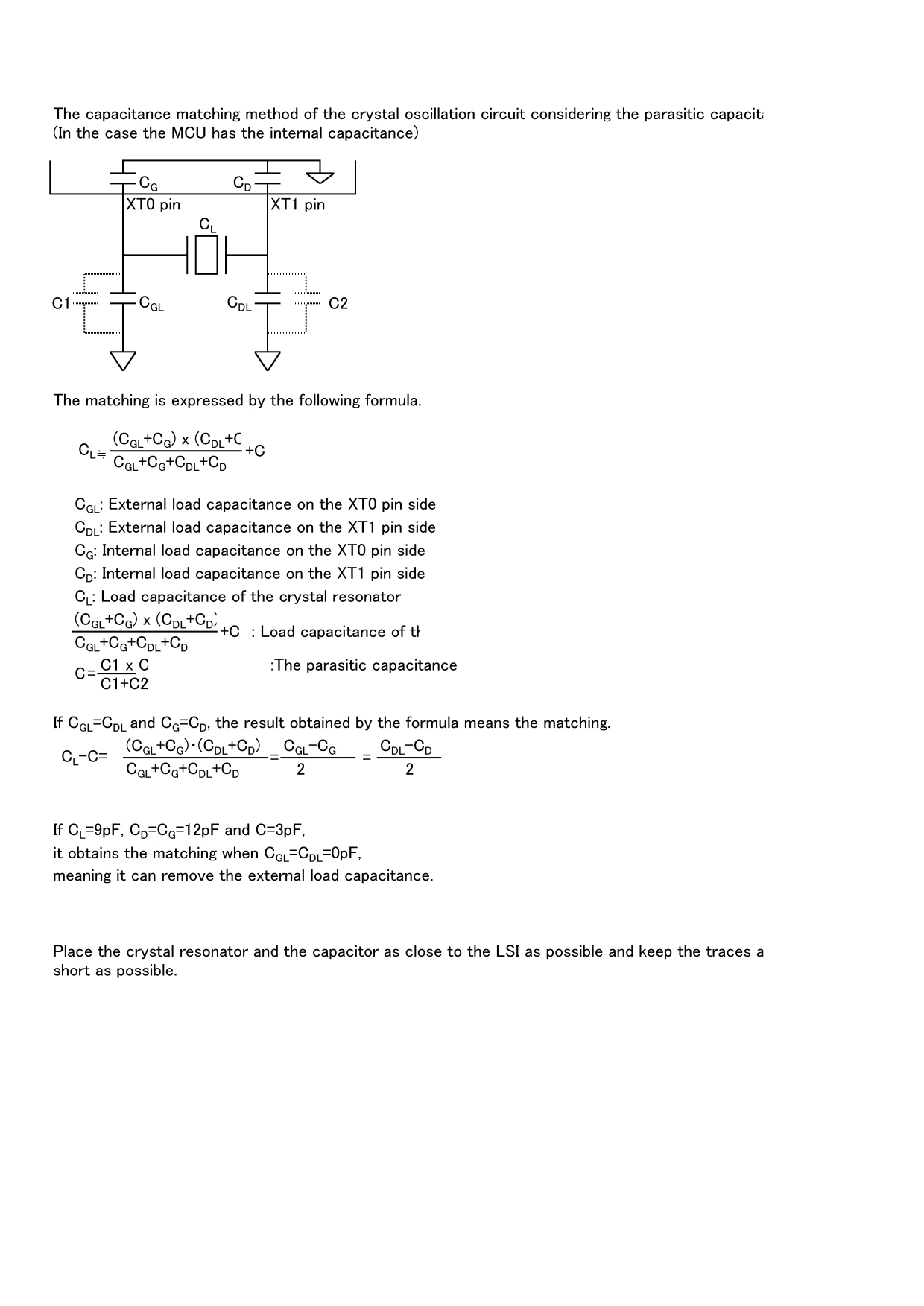 What is the capacitance matching method of the crystal oscillation